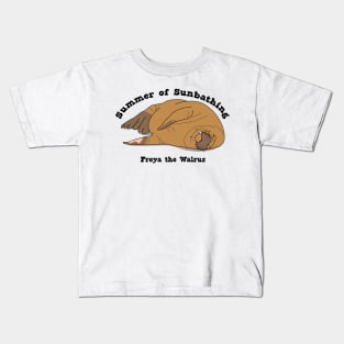 Freya the Walrus Summer of Sunbathing Kids T-Shirt